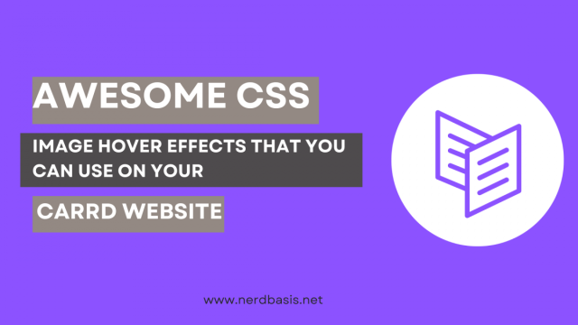 Awesome CSS Image Hover Effects That You Can Use on Your Carrd Website